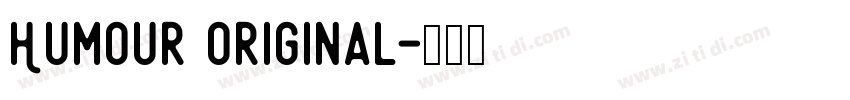 Humour Original字体转换